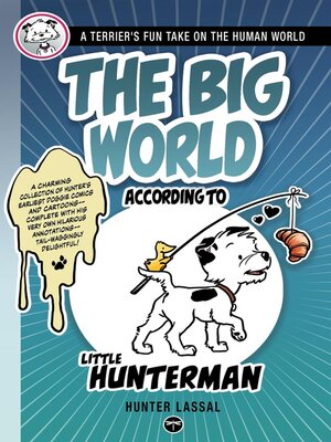 cover image of The Big World According to Little Hunterman